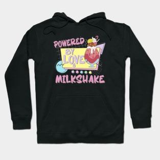 Powered By Love Milkshake Retro 80s 90s Couples Who Loves Milkshakes Hoodie